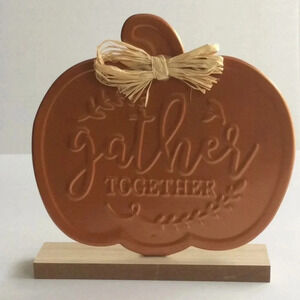 Gather Together Plague Orange Pumpkin Wooden Stand